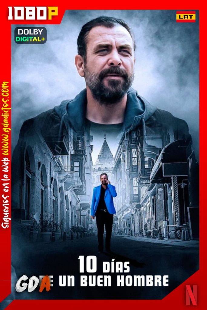 10 Dias De Un Buen Hombre (2023) NF WEB-DL 1080p [Lat-Ing-Cas-Por-Tur]