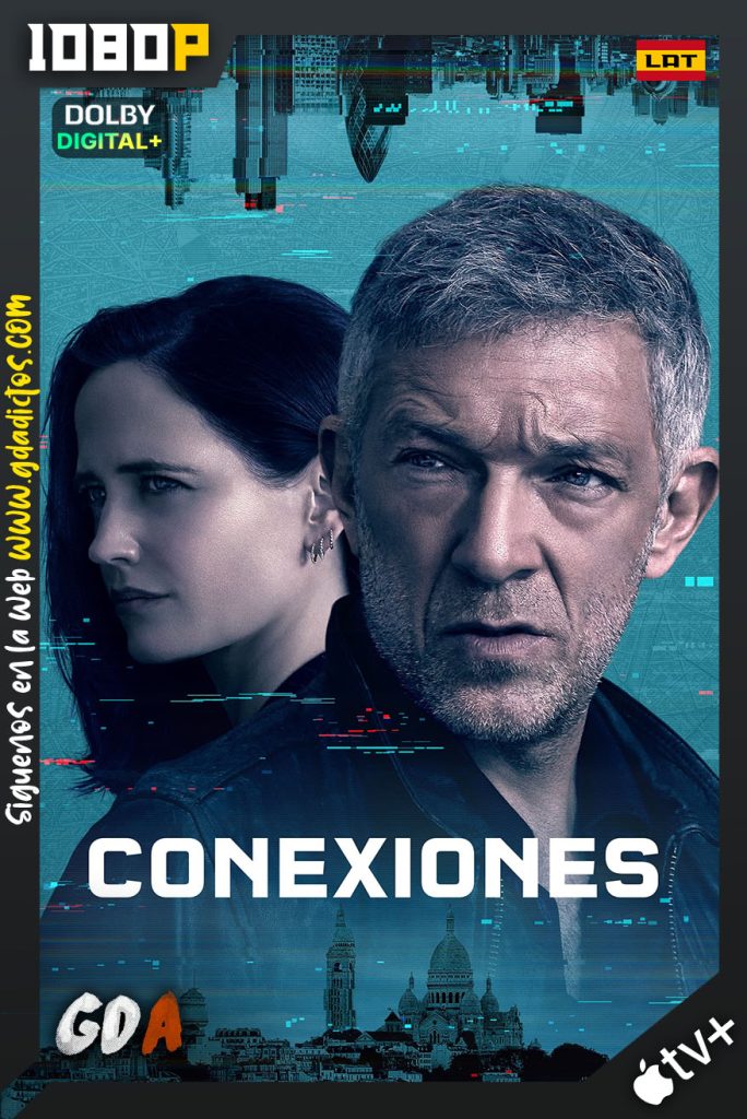 Conexiones (2023) ATVP WEB-DL 1080p [Lat – Ing – Fra] #1Temporada [06/06]