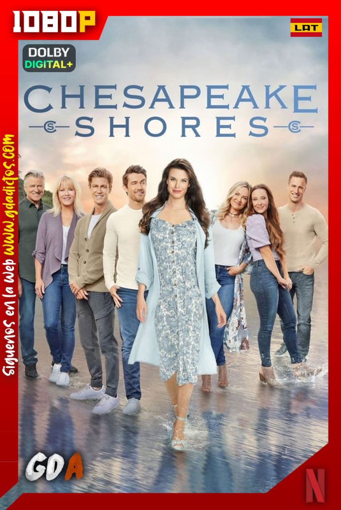 Chesapeake Shores (2016) NF WEB-DL 1080p [Lat-Ing-Cas-Por] #6Temporadas