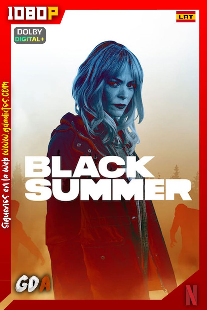 Black Summer (2019) NF WEB-DL 1080p [Lat-Ing-Cas-Por] #2Temporadas