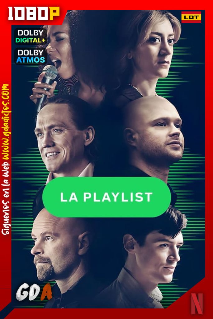 Playlist (2022) NF WEB-DL 1080p [Lat-Ing-Cas-Por-Sue] #Temporada1 [06/06]