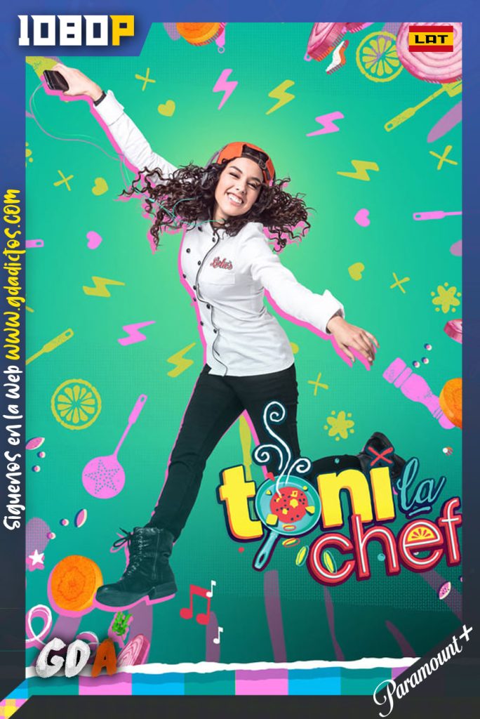 Toni La Chef (2015) PMNP WEB-DL 1080p [Lat-Por] #Temporada1 [40/40]