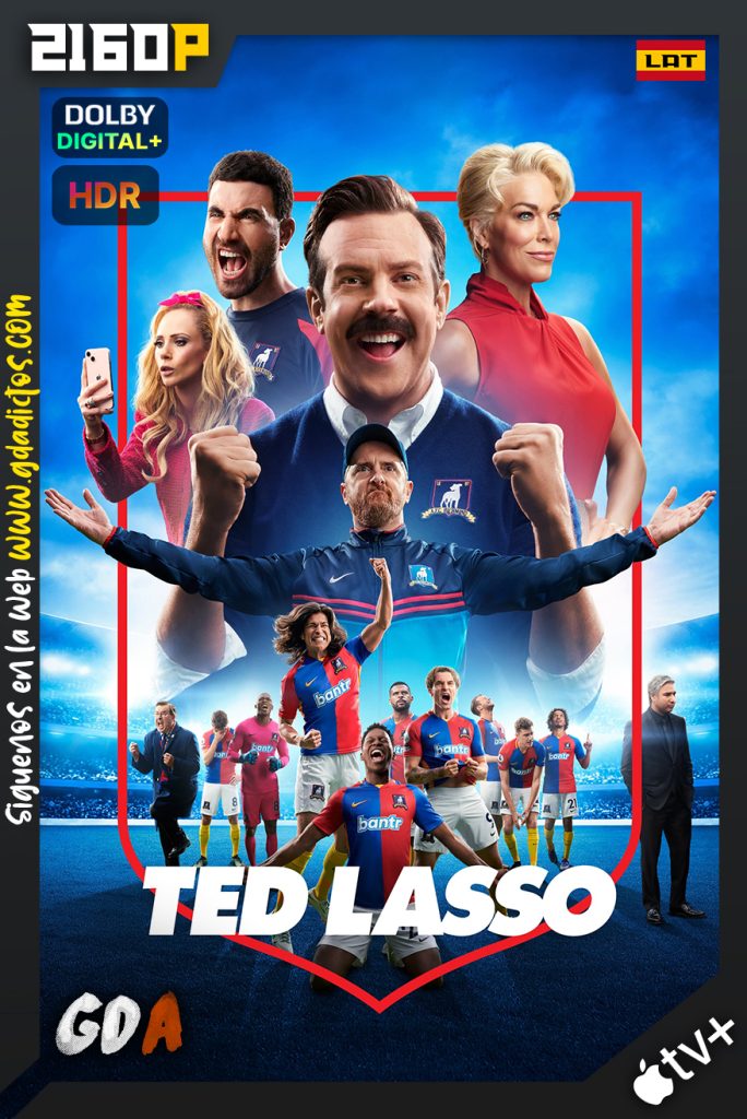 Ted Lasso (2020) ATVP WEB-DL 2160p HDR Latino – Inglés #Temporada3 [12/12]