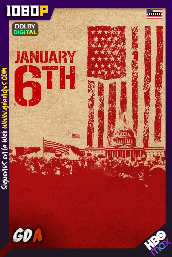 6 de Enero (2023) HMAX WEB-DL 1080p Inglés-Subtitulado