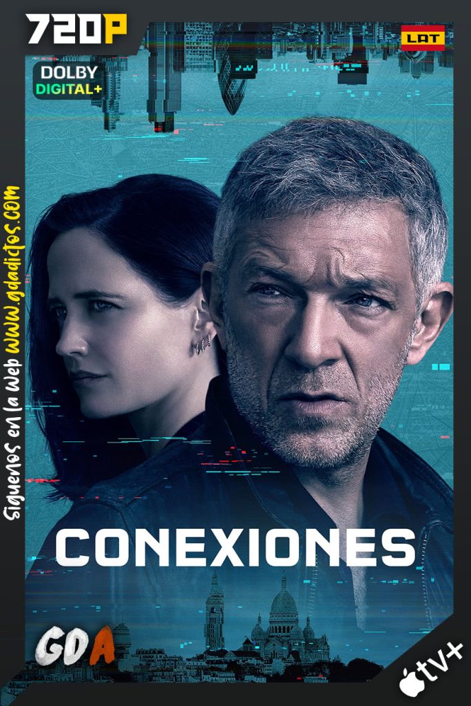 Conexiones (2023) ATVP WEB-DL 720p [Lat – Ing – Fra] #1Temporada [06/06]