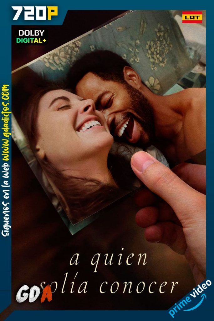 A Quien Solia Conocer. (2023) AMZN WEB-DL 720p [Lat-Ing-Cas-Por]
