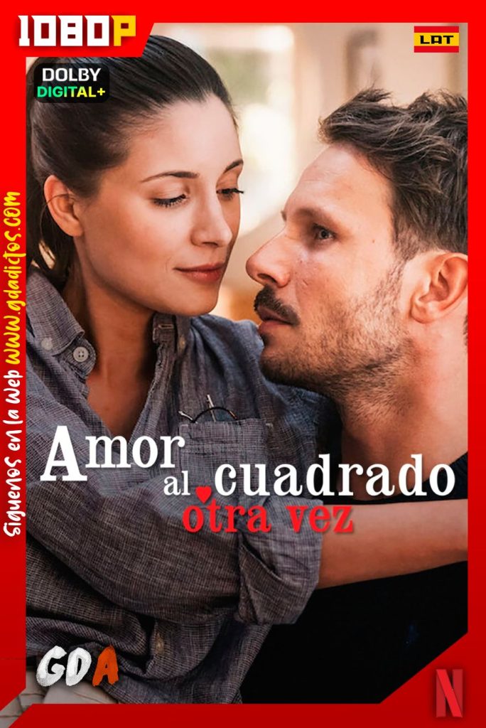 Amor Al Cuadrado Otra Vez (2023) NF WEB-DL 1080p [Lat-Ing-Cas-Por-Pol]