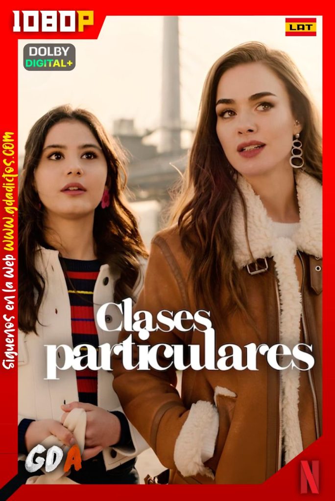 Clases Particulares (2022) NF WEB-DL 1080p [Lat-Ing-Cas-Por-Tur]