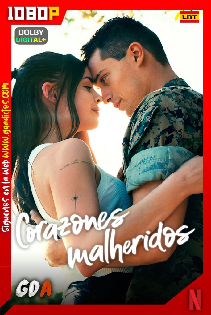 Corazones Malheridos (2022) NF WEB-DL 1080p [Lat-Ing-Cas-Por]