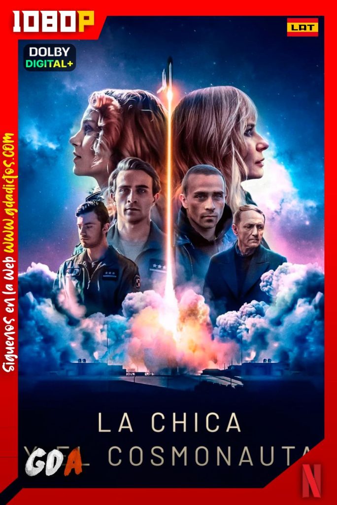 La Chica y el Cosmonauta (2023) NF WEB-DL 1080p [Lat-Ing-Cas-Por-Pol] #1Temporada [06/06]