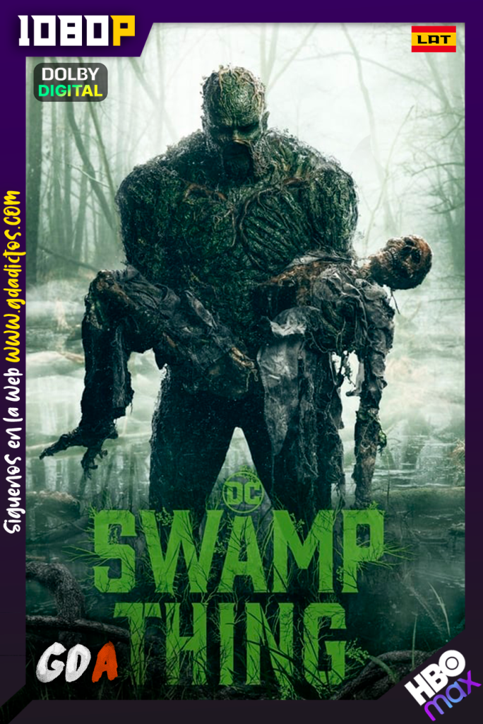 Swamp Thing (2019) HMAX WEB-DL 1080p [Lat-Ing-Por] #1temporada  [10/10]