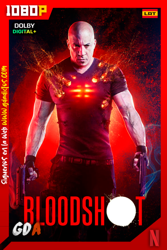 Bloodshot (2020) NF WEB-DL 1080p [Lat-Ing-Cas-Por]