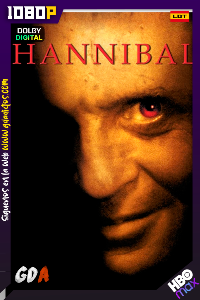 Hannibal (2001) HMAX WEB-DL 1080p [Lat-Ing]