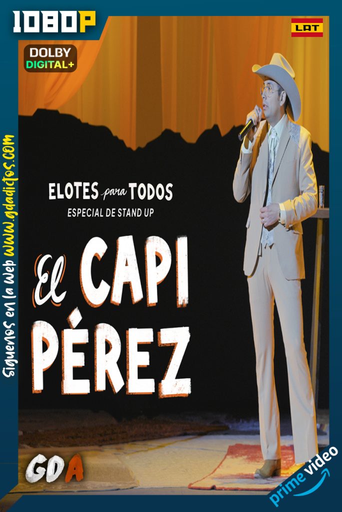 Capi Pérez: Elotes Para Todos (2022) AMZN WEB-DL 1080p Latino