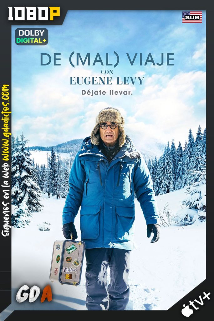 De Mal Viaje con Eugene Levy (2023) ATVP WEB-DL 1080p Subtitulado #Temporada1 [08/08]