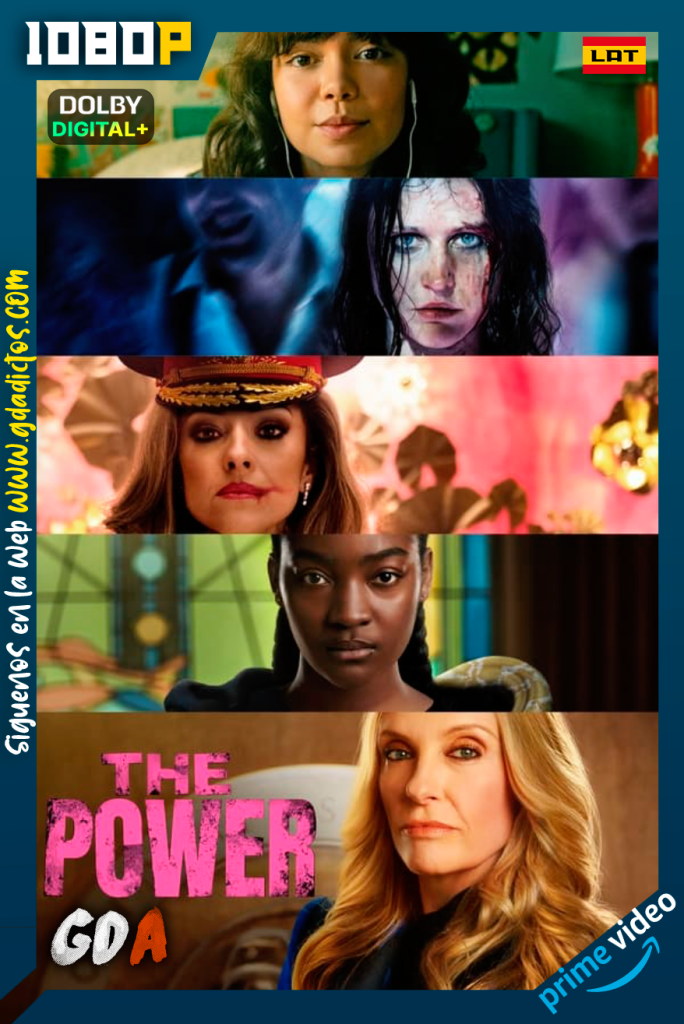 El poder (2023) AMZN WEB-DL 1080p [Lat – Ing – Cas – Por] #Temporada1 [09/09]