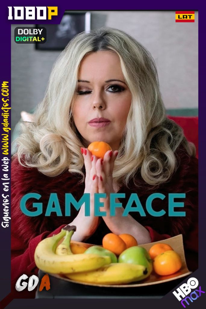 GameFace (2017) HMAX WEB-DL 1080p [Lat – Ing – Por] #2Temporadas [12/12]