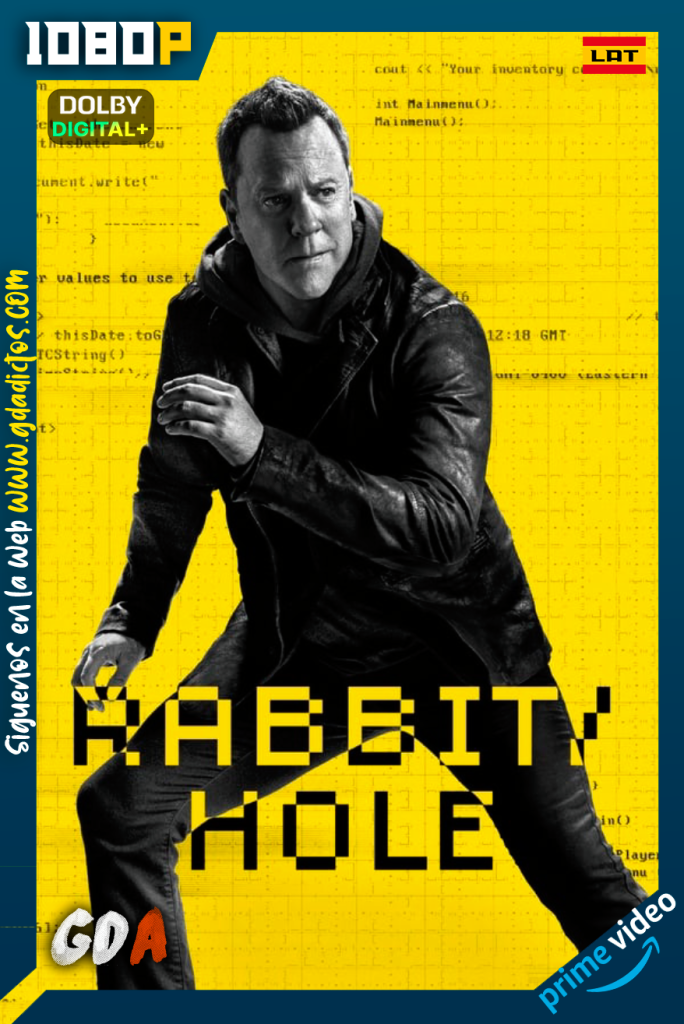 Rabbit Hole (2023) AMZN WEB-DL 1080p [Lat – Ing – Por] #Temporada1 [08/08]