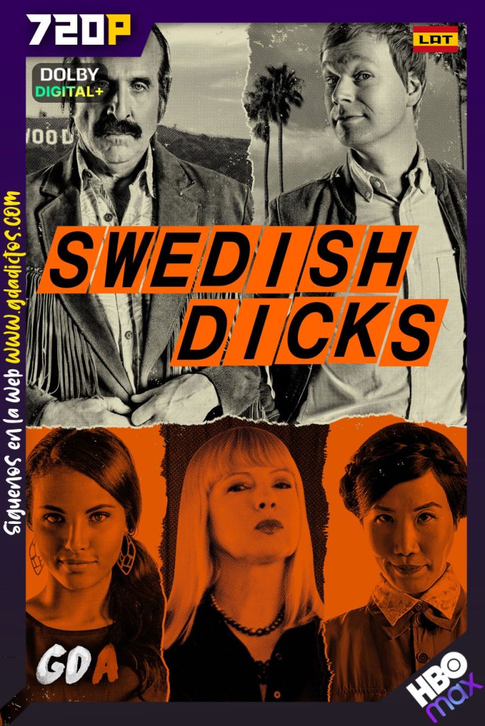 Swedish Dicks (2016) HMAX WEB-DL 720p [Lat-Ing-Por] #2Temporadas