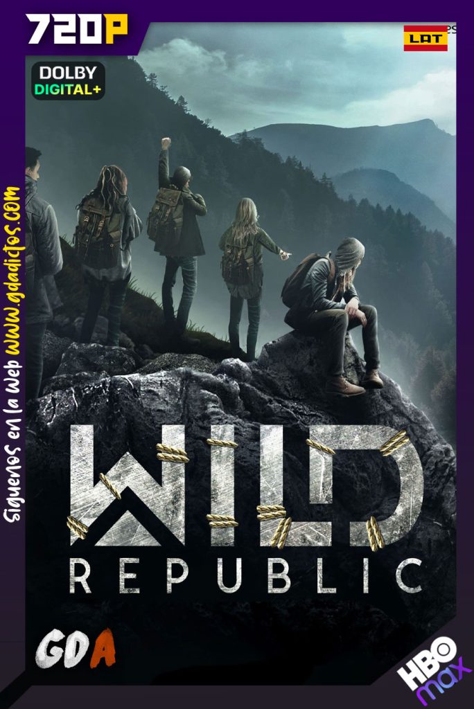 Republica Salvaje (2021) HMAX WEB-DL 720p Latino-Portugués #Temporada1 [08/08]