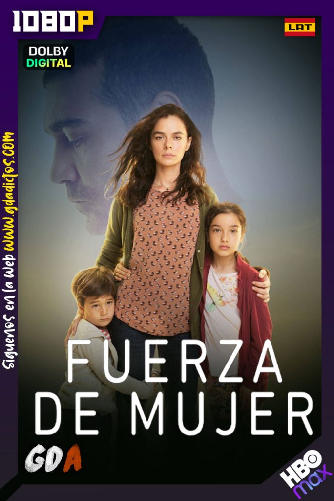 Fuerza de Mujer (2017) HMAX WEB-DL 1080p [Lat-Por-Tur] #Temporada1 [97/??]