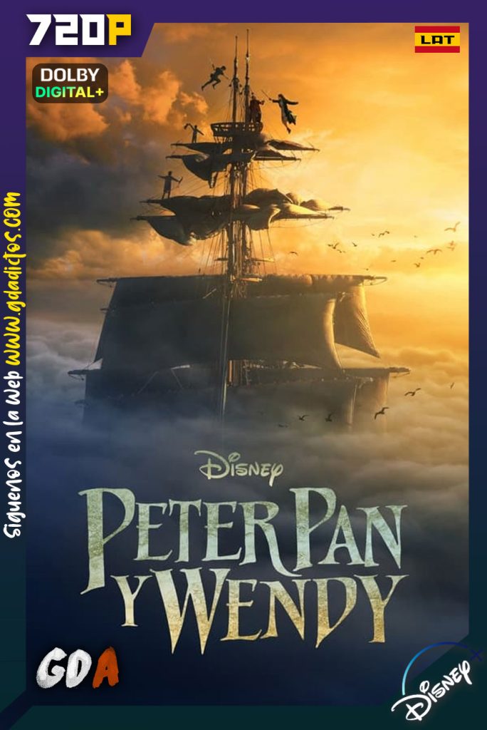 Peter Pan & Wendy (2023) DSNP WEB-DL 720p [Lat-Ing-Cas-Por]