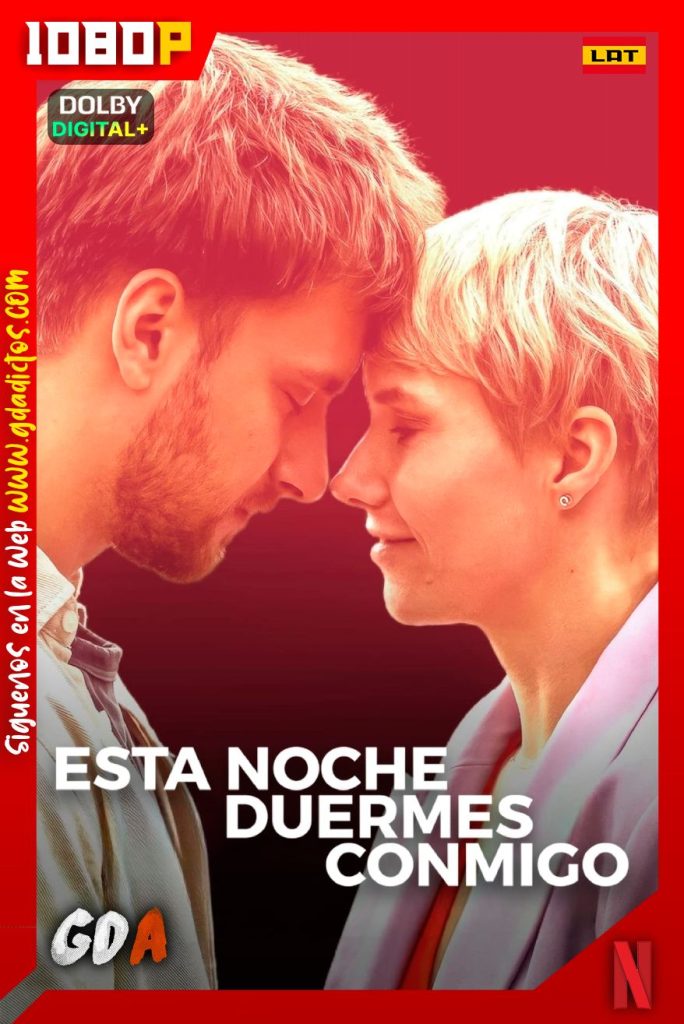 Esta Noche Duermes Conmigo (2023) NF WEB-DL 1080p [Lat-Ing-Cas-Por-Pol]