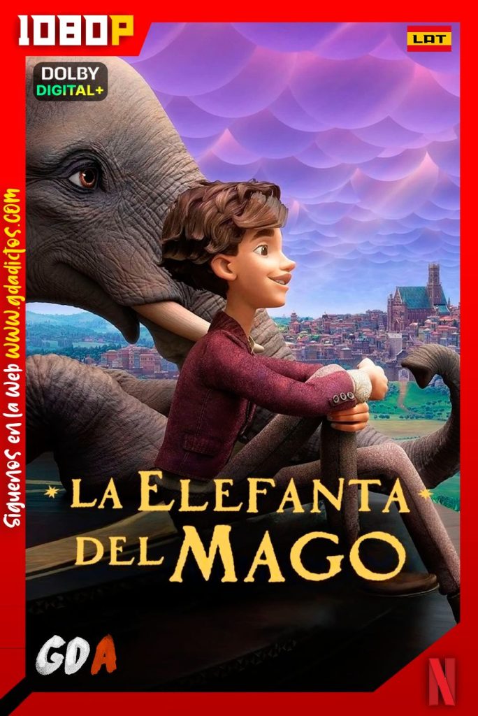 La Elefanta Del Mago (2023) NF WEB-DL 1080p [Lat-Ing-Cas-Por]