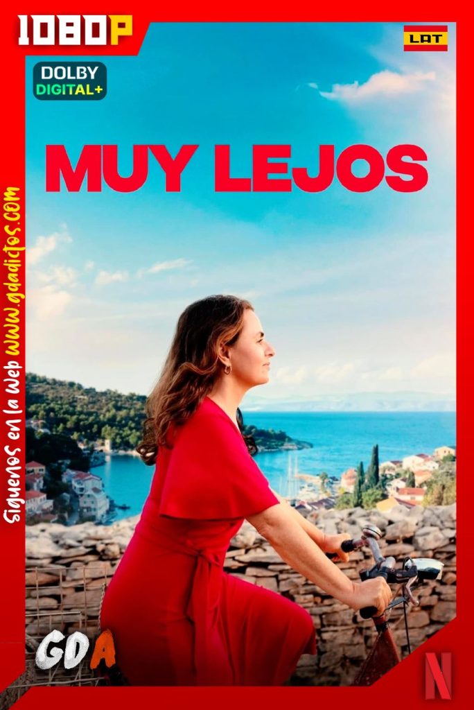 Muy Lejos (2023) NF WEB-DL 1080p [Lat-Ing-Cas-Por]