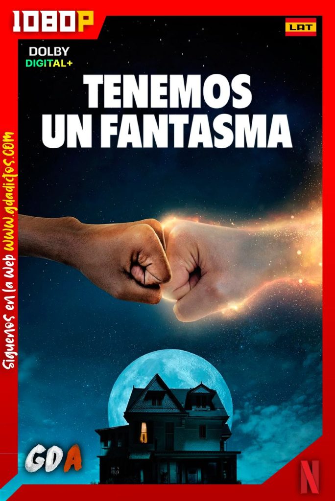 Tenemos Un Fantasma (2023) NF WEB-DL 1080p [Lat-Ing-Cas-Por]
