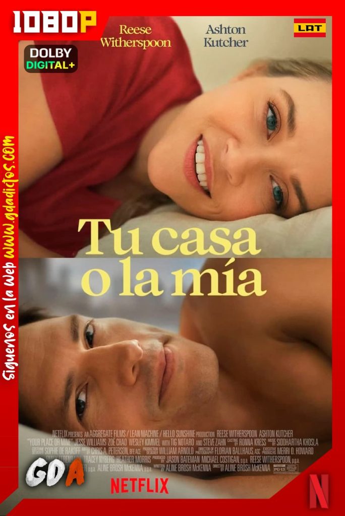 Tu Casa O La Mía (2023) NF WEB-DL 1080p [Lat-Ing-Cas-Por]