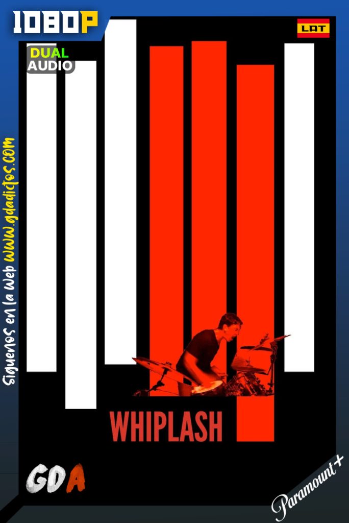 Whiplash: Música y obsesión (2014) PMNP WEB-DL 1080p Latino-Inglés-Portugués