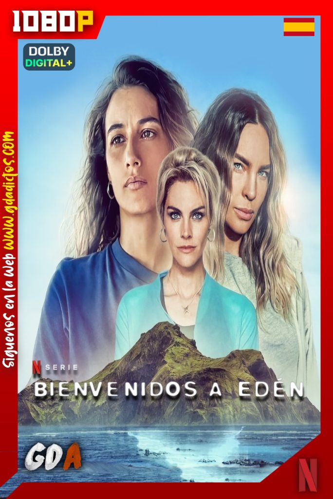 Bienvenidos a Edén (2022) NF WEB-DL 1080p [Cas – Ing – Por] #Temporada2 [08/08]