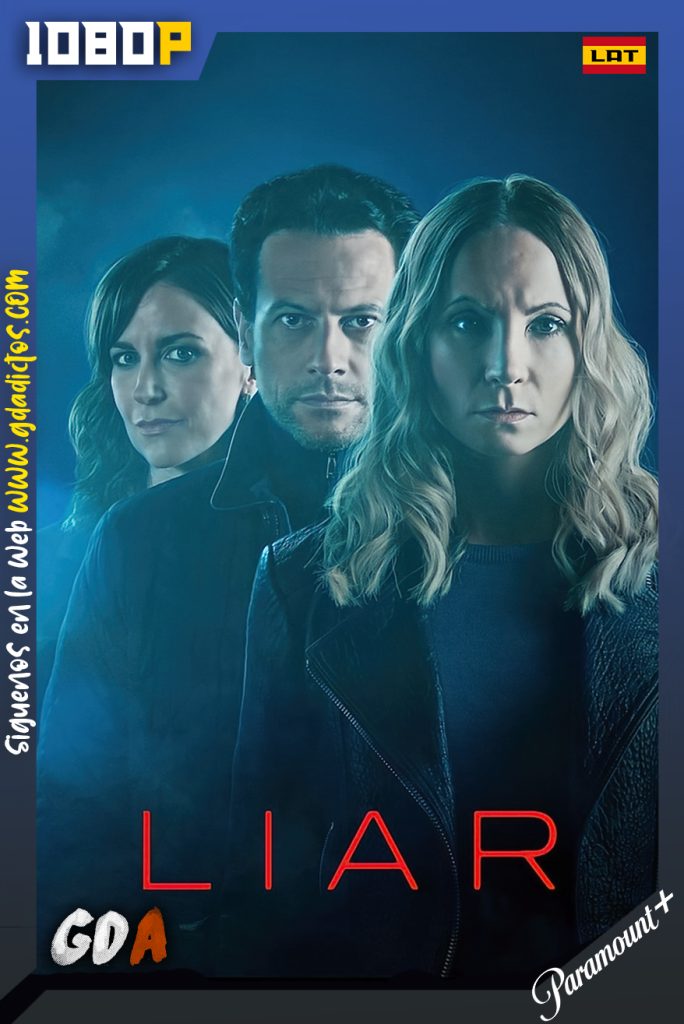 Liar (2017) PMNP WEB-DL 1080p [Lat – Ing – Por] #2Temporadas [12/12]