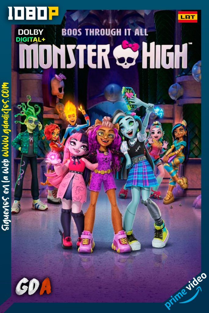 Monster High (2022) AMZN WEB-DL 1080p [Lat – Ing – Por] #Temporada1 [18/18]