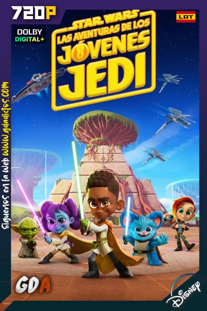 Star Wars Aventuras de jóvenes Jedi (2023) DSNP WEB-DL 720p [Lat-Ing-Cas-Por] #Temporada1 [07/14]
