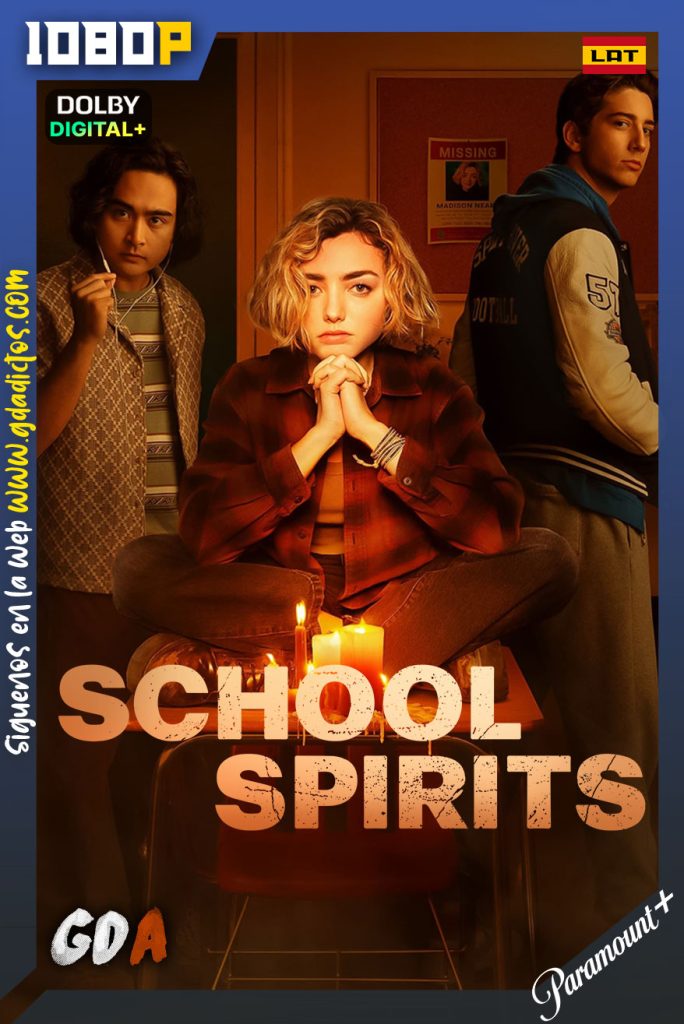 School Spirits (2023) PMNP WEB-DL 1080p [Lat-Ing-Por] #Temporada1 [07/08]