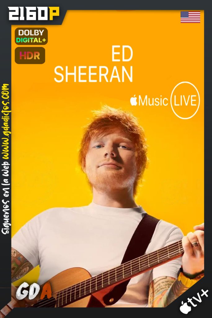 Apple Music Live: Ed Sheeran (2023) ATVP WEB-DL 2160p HDR Inglés