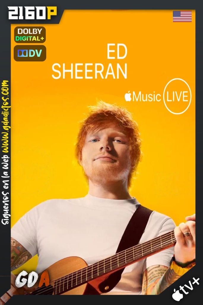Apple Music Live: Ed Sheeran (2023) ATVP WEB-DL 2160p DV Inglés