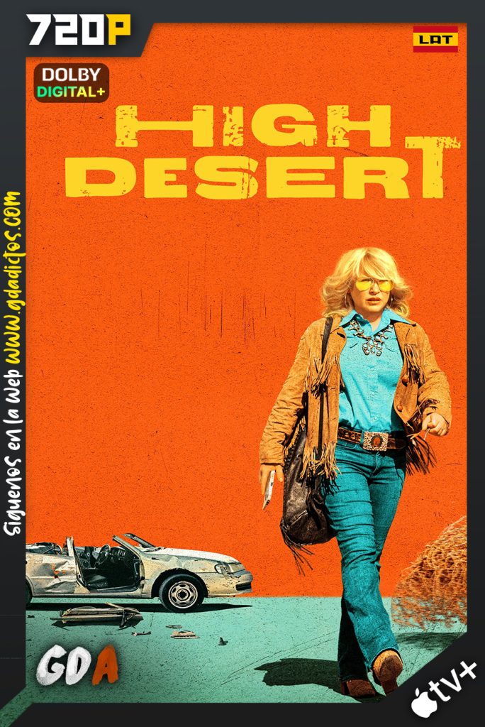 High Desert (2023) ATVP WEB-DL 720p Latino – Inglés #1Temporada [08/08]