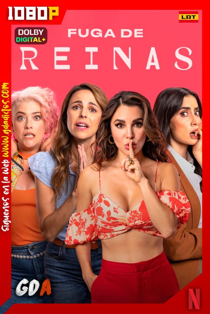 Fuga De Reinas (2023) NF WEB-DL 1080p [Lat-Ing-Por]
