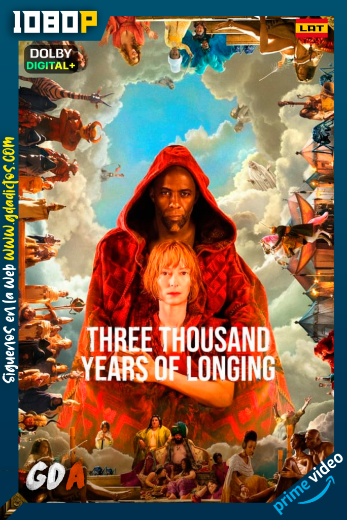 Three Thousand Years of Longing (2022) AMZN WEB-DL 1080p [Lat – Ing – Por]