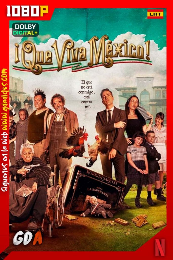 Que Viva Mexico (2023) NF WEB-DL 1080p [Lat-Por]