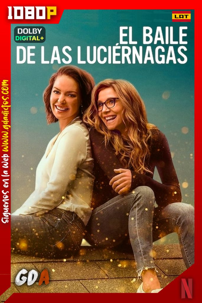 El Baile de las Luciérnagas (2021) NF WEB-DL 1080p [Lat – Ing – Cas – Por] #2Temporadas [26/26]
