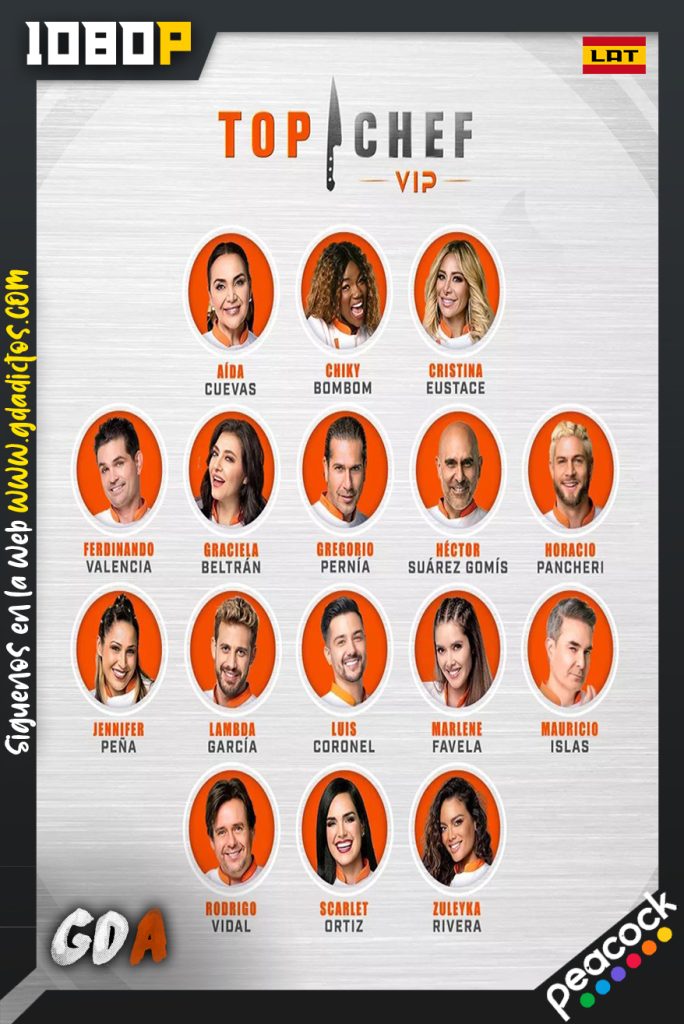 Top Chef VIP (2022) PCOCK WEB-DL 1080p Latino #Temporada2 [19/??]