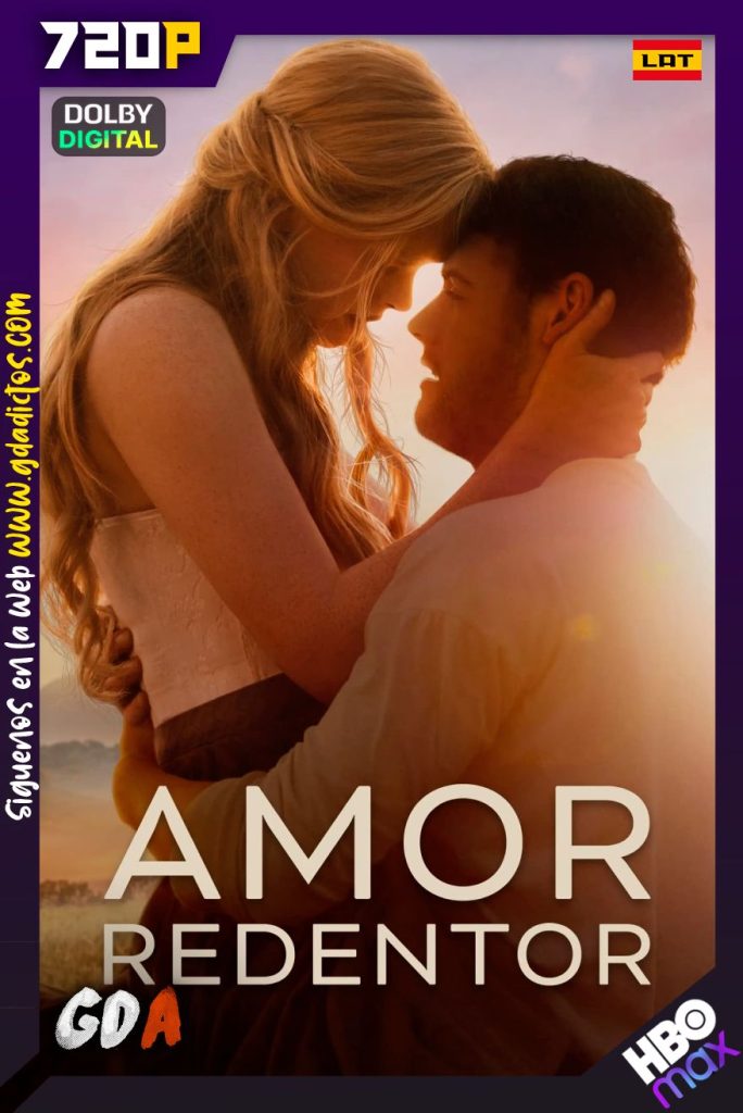 Amor Redentor (2022) HMAX WEB-DL 720p [Lat-Ing-Por]
