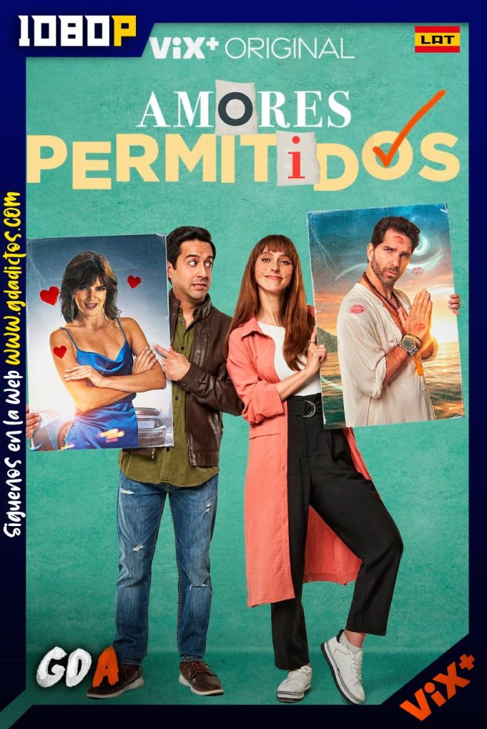Amores Permitidos (2021) ViX WEB-DL 1080p Latino