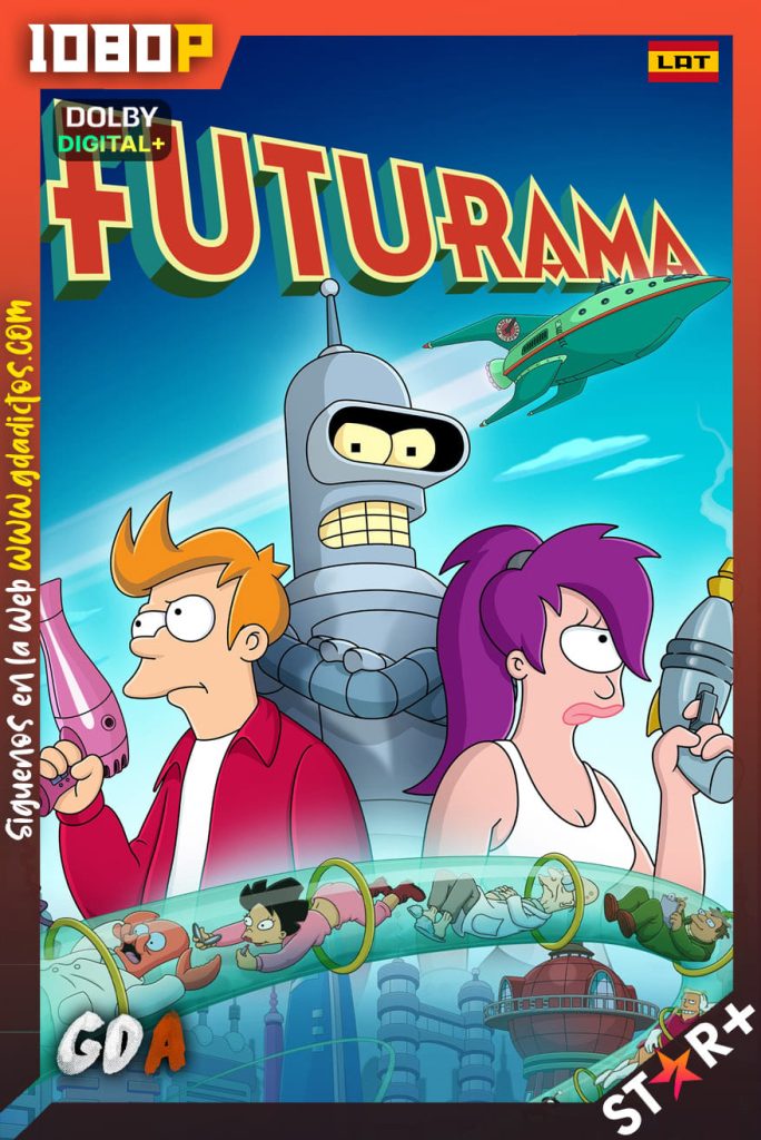 Futurama (1999) STRP 1080p [Lat – Ing – Por – Cas] #11Temporadas