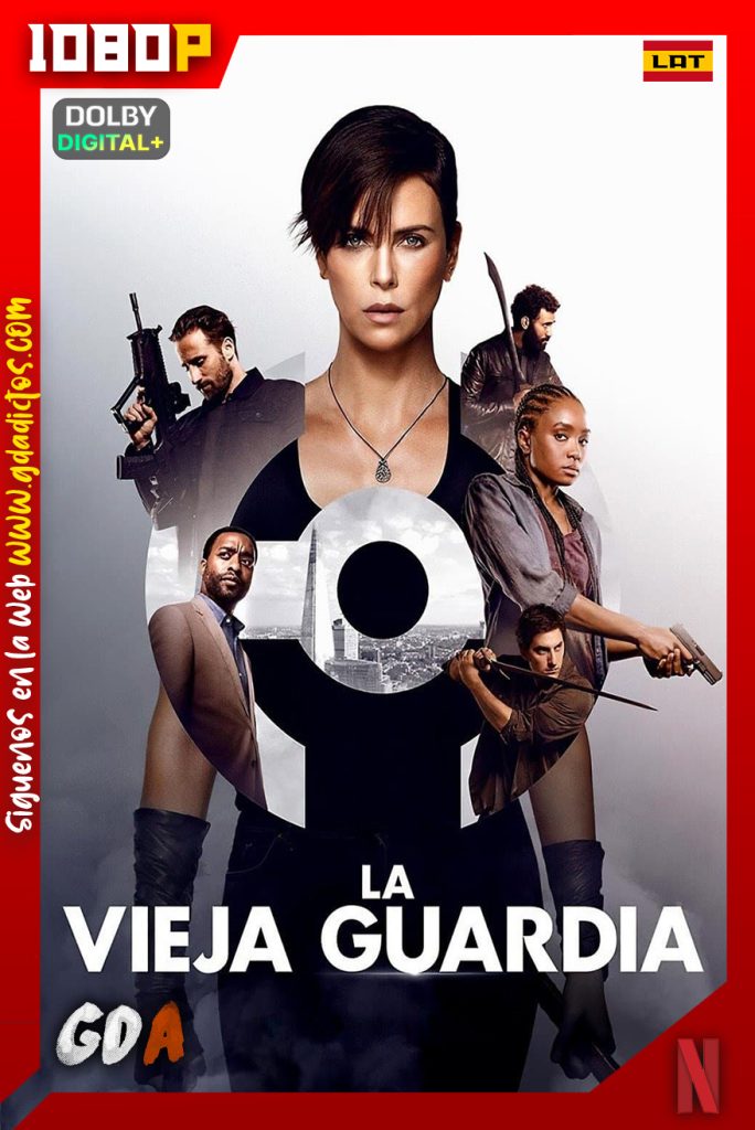 La Vieja Guardia (2020) NF WEB-DL 1080p [Lat – Ing – Cas – Por]