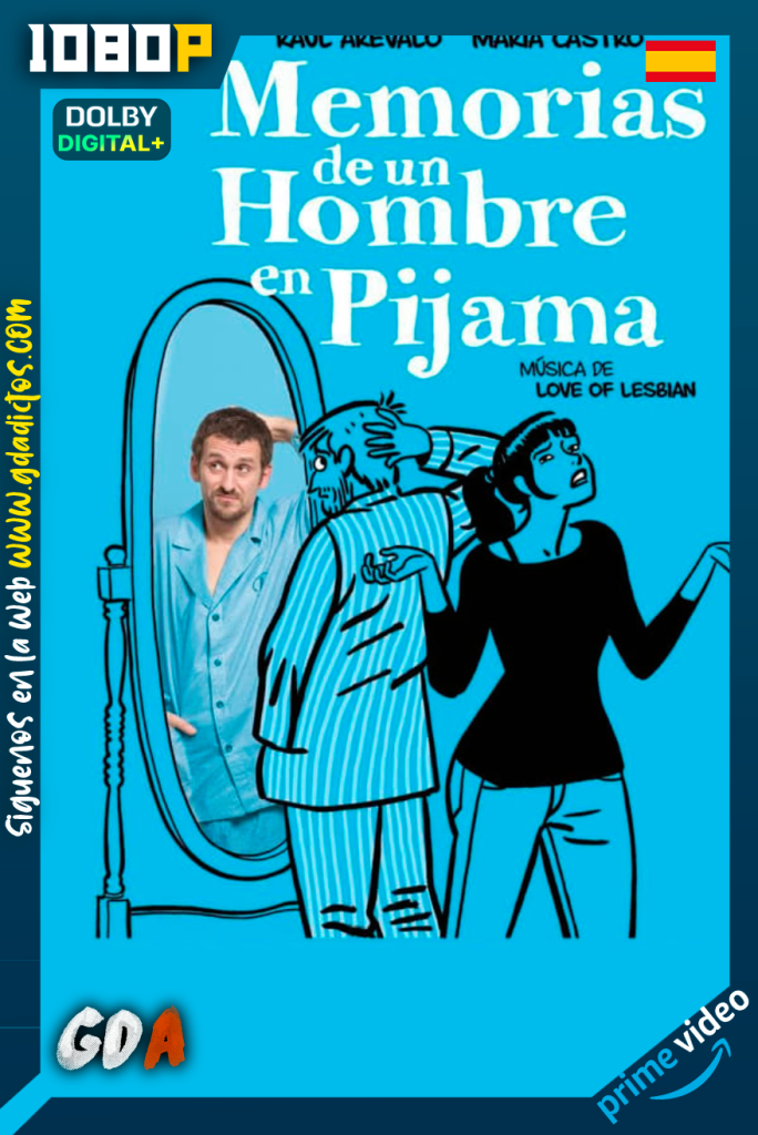 Memorias De Un Hombre en Pijama (2018) AMZN WEB-DL 1080p Castellano